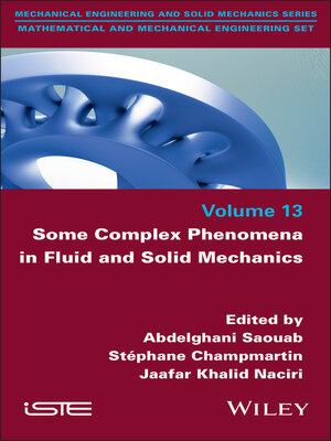 cover image of Some Complex Phenomena in Fluid and Solid Mechanics